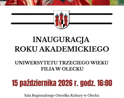 Olecko: Uniwersytet Trzeciego Wieku zaprasza na inaugurację roku akademickiego 2026/2027