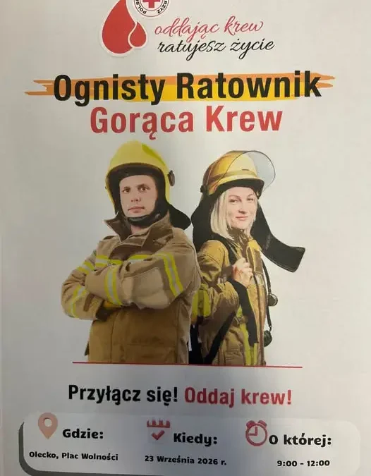 Strażacy z Olecka zapraszają na zbiórkę krwi – 23 września na Placu Wolności