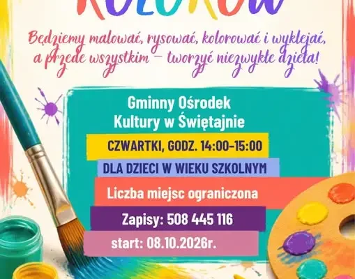 Kraina Kolorów w Świętajnie — kreatywne zajęcia dla dzieci od października