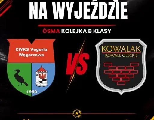 Kowala Kowale Oleckie walczy o utrzymanie passy. Mecz z Vęgorią Węgorzewo