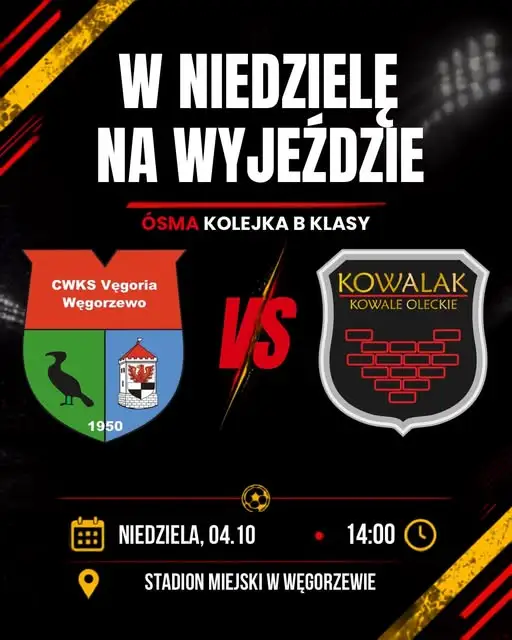 Kowala Kowale Oleckie walczy o utrzymanie passy. Mecz z Vęgorią Węgorzewo