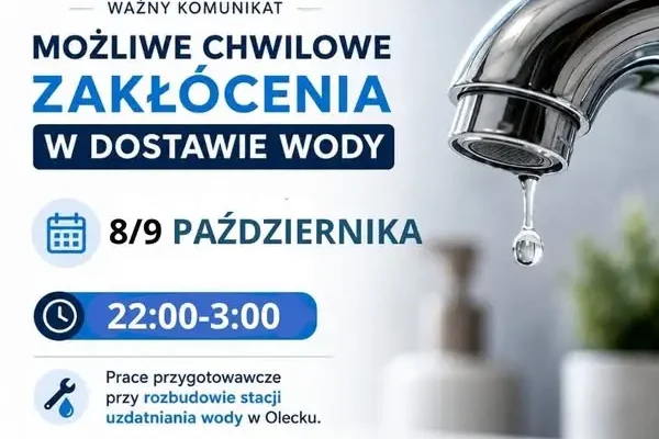Olecko: nocne prace przy stacji uzdatniania wody. Mogą wystąpić zakłócenia w dostawie