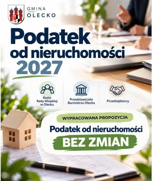 Olecko: stawki podatku od nieruchomości na 2027 rok bez zmian?